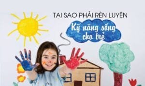 Học Cách Trở Thành Người Độc Lập Tự Tin Theo Phương Pháp Giáo Dục Mỹ - VietSkill