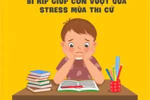 3 Bí Kíp Giúp Con Vượt Qua Áp Lực Thi Cử: Bứt Phá Bản Lĩnh Cùng Vietskill