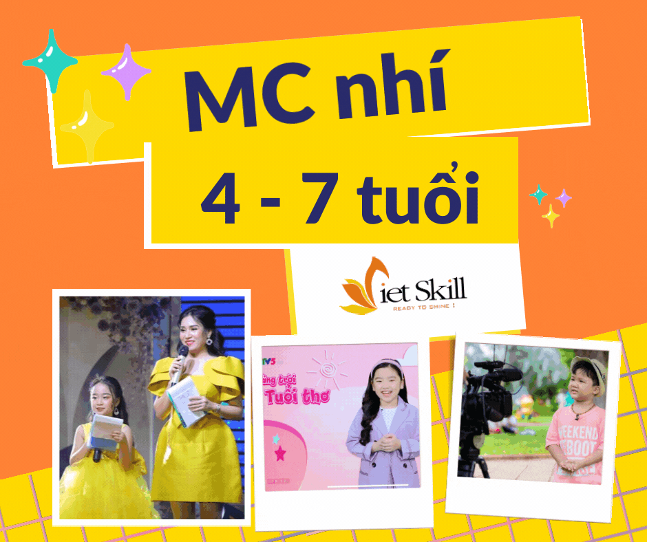 Chương Trình Đào Tạo MC Nhí VietSkill: Khơi Dậy Bản Lĩnh Giao Tiếp Cho Trẻ 4-7 Tuổi