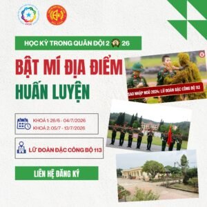 Trại Hè Kỹ Năng 2026: Khám Phá Học Kỳ Quân Đội Tại Lữ Đoàn Đặc Công 113