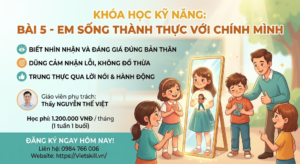 BÀI 5: EM SỐNG THÀNH THỰC VỚI CHÍNH MÌNH 1